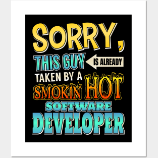 This Guy Is Already Taken By a Software Developer Posters and Art